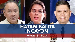 UNTV: Hataw Balita Ngayon | April 3, 2024