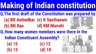 Making of indian constitution mcqs | Framing of Indian constitution Mcqs  #constitution