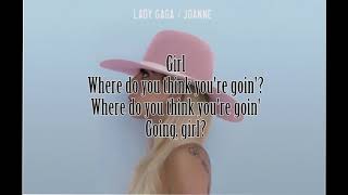 Lady Gaga - Joanne - LYRICS (official)