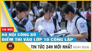 Hà Nội công bố điểm thi vào lớp 10 năm học 2023-2024