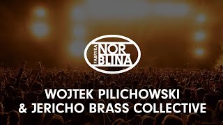 Wojtek Pilichowski Jericho Brass Collective - Profilaxe/Młyn Dobry | Live at Fabryka Norblina Warsaw