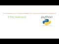 Basic Python 18: Python If Else Statement
