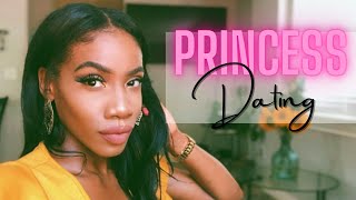 Only date MEN like this if you want to be treated like a PRINCESS | PRINCESS DATING