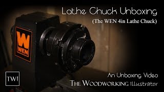 Lathe Chuck Unboxing (The WEN 4in Lathe Chuck)