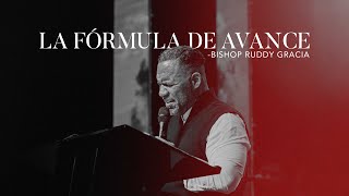 La fórmula de avance | Bishop Ruddy Gracia