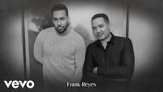 Romeo Santos, Frank Reyes - Payasos (Audio)