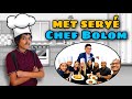 MET SERYÉ - Chef Bolom