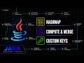 Java HashMap: Core Methods & Custom Objects as Keys | Java Mastery Series