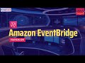 Amazon / AWS EventBridge Tutorial |EventBridge Schedules and Rules | EventBridge with Lambda Target