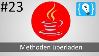 Java Tutorial Deutsch (German) [23/24] - Methoden überladen