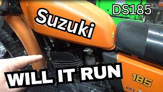 Suzuki DS185 will it run?