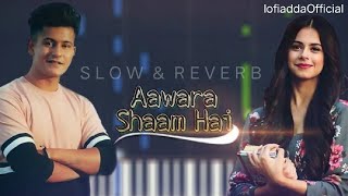 Awara Shaam Hai : Piyush Mehroliyaa and Rupali Jagga [slowed+reverb] | Lo-fi Adda Official