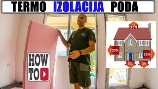 Termoizolacija poda - DIY Thermal insulation of the floor