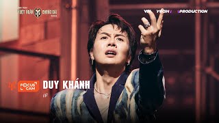 [FOCUS CAM] DUY KHÁNH - IF I TIẾT MỤC VOCAL NHÀ THIẾU NHI - CÔNG DIỄN 5 ANH TRAI VƯỢT NGÀN CHÔNG GAI