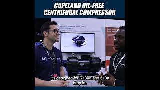 Copeland™ Oil-Free Centrifugal Compressor