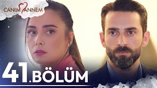 41. Bölüm | Canım Annem