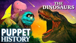 The Dreadful Demise of the Dinosaurs • Puppet History