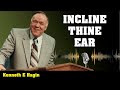 kenneth e. hagin ➨ incline thine ear