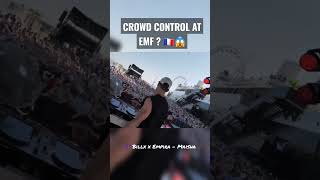 CROWD CONTROL AT EMF ? ๐ฑ๐ซ๐ท