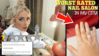 I went to the WORST rated NAIL SALON in my city!! | Saffron Barker
