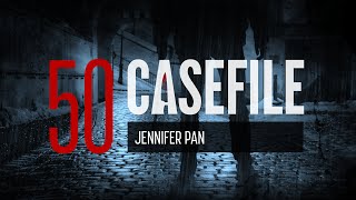 Case 50: Jennifer Pan