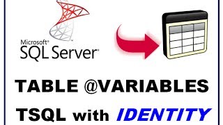 SQL Server Table Variables - TSQL Command Line - IDENTITY