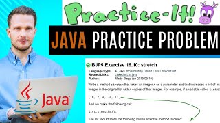 Java Practice It | Exercise 16.10: stretch | LinkedLists, #implementing instance methods