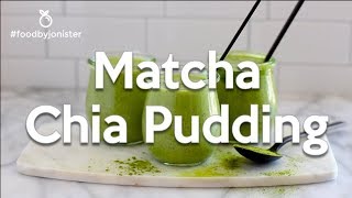 Matcha Chia Pudding