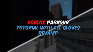 Roblox Parkour Climbing Vertigo With All Gloves - 