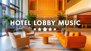 Hotel Lobby Music - Relaxing Jazz Saxophone Instrumental Music - Jazz Background Music for Good Mood