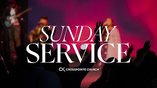 Sunday Service | 12 PM | Crosspointe Church