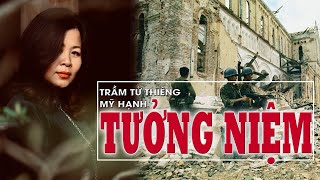 TƯỞNG NIỆM -tác giả TRẦM TỬ THIÊNG -tiếng hát MỸ HẠNH