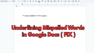 Why Is Google Docs Not Underlining Misspelled Words