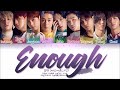 SF9 - Enough (예뻐지지 마) (Color Coded Lyrics Eng/Rom/Han/가사) | 1 Hours Lyrics