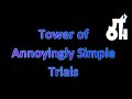 Juke's Towers of Hell: Tower of Annoyingly Simple Trials