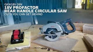 Bosch GKW18V-26: PROFACTOR™ 18V 7 ¼ In. Rear Handle Circular Saw