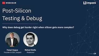 Webinar: Post-Silicon Testing & Debug
