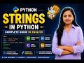 Strings in Python | Complete Tutorial for Beginners | In English