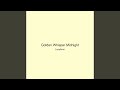 Golden Whisper Midnight