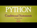 Tutorial 8: Conditional Statements in Python Programming Language