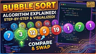 Bubble Sort Algorithm Explained | Step-by-Step & Visualized