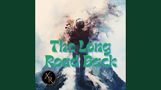 The Long Road Back