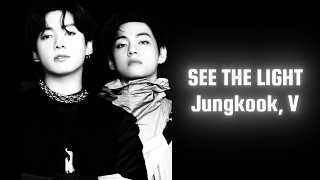 Taehyung and Jungkook  - \