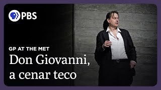 Don Giovanni, a cenar teco | Don Giovanni | Great Performances at the Met