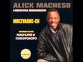 Alick Macheso-Ndiwe.