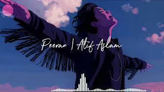 Peeran | Atif Aslam - Slowed \u0026 Reverb