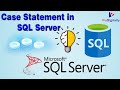 Case Statement in SQL Server | Case Statement With Examples | SQL Tutorial For Beginners