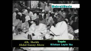 SHEIK ABDL GANIY ABOTO)  (KILO KAN LEYIN IKU) B