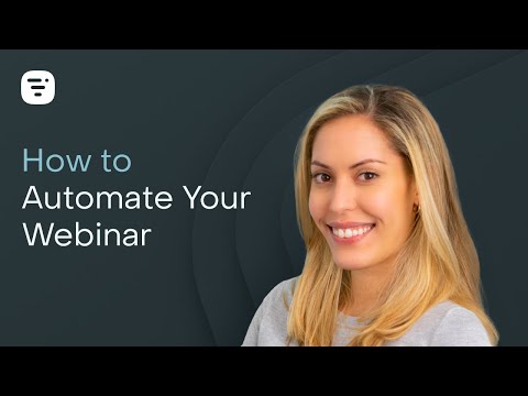 How to automate your webinar