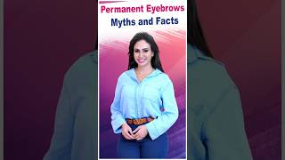 Permanent Eyebrow Treatment Before And After | Myths And Facts About Permanent Eyebrow | Dr Vineela